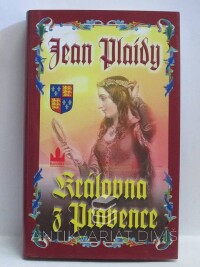 Plaidy, Jean, Královna z Provence, 2008