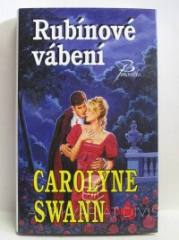 Swann, Carolyne, Rubínové vábení, 2008