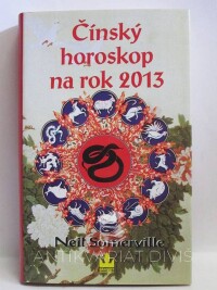 Somerville, Neil, Čínský horoskop na rok 2013, 2012