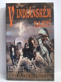 kolektiv, autorů, V indiánském zajetí, 2011