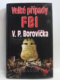 Borovička, Václav Pavel, Velké případy FBI, 2008