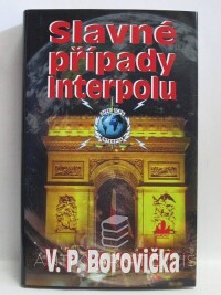 Borovička, Václav Pavel, Slavné případy Interpolu, 2009