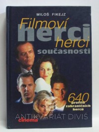 Fikejz, Miloš, Filmoví herci současnosti, 1996