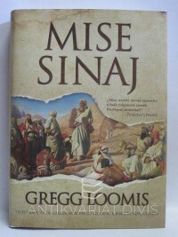 Loomis, Gregg, Mise Sinaj, 2017
