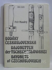 Moudrý, Petr, Bodáky Československa / Bajonetten der Tschechoslowakei / Bayonets of Czechoslovakia, 1992