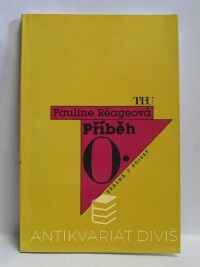 Réageová, Pauline, Příběh O. - Krásná z Roissy, 1991