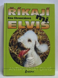 Chromčáková, Ema, Říkají mi Elvis, 1996
