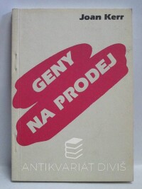 Kerr, Joan, Geny na prodej, 1990