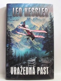 Kessler, Leo, Vražedná past, 2017