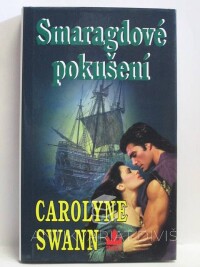 Swann, Carolyne, Smaragdové pokušení, 2000