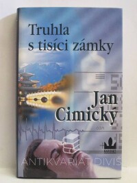 Cimický, Jan, Truhla s tisíci zámky, 2006