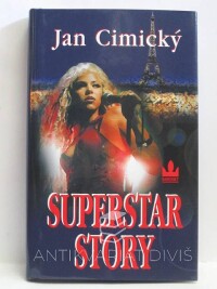 Cimický, Jan, Superstar story, 2004