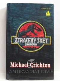 Crichton, Michael, Ztracený svět (Jurassic Park), 1997