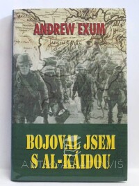 Exum, Andrew, Bojoval jsem s Al-Káidou, 2005