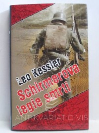 Kessler, Leo, Schirmerova legie smrti, 2014