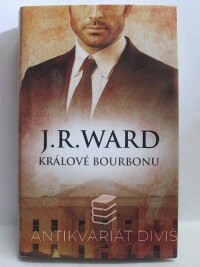 Ward, J. R. (Jessica Bird), Králové bourbonu, 2015