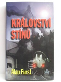 Furst, Alan, Království stínů, 2005