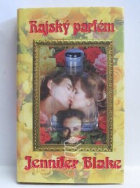 Blake, Jennifer, Rajský parfém, 2000