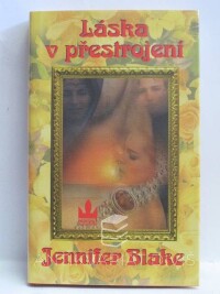 Blake, Jennifer, Láska v přestrojení, 2003