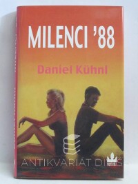 Kühnl, Daniel, Milenci '88, 2004