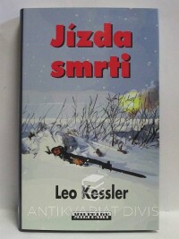 Kessler, Leo, Jízda smrti, 2010