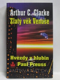 Clarke, Arthur C., Preuss, Paul, Zlatý věk Venuše VI: Hvězdy z hlubin, 1998