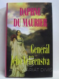 Maurier, Daphne du, Generál Jeho Veličenstva, 2005