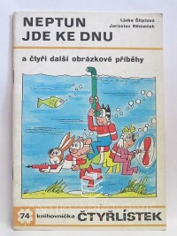 Štíplová, Ljuba, Němeček, Jaroslav, Čtyřlístek 74: Neptun jde ke dnu, 1979