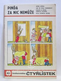 Štíplová, Ljuba, Němeček, Jaroslav, Čtyřlístek 83: Pinďa za nic nemůže, 1980