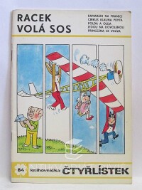 Štíplová, Ljuba, Němeček, Jaroslav, Čtyřlístek 84: Racek volá SOS, 1980