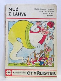 Štíplová, Ljuba, Němeček, Jaroslav, Čtyřlístek 94: Muž z láhve, 1981