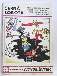Štíplová, Ljuba, Němeček, Jaroslav, Čtyřlístek 96: Černá sobota, 1981
