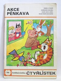 Štíplová, Ljuba, Němeček, Jaroslav, Čtyřlístek 154: Akce pěnkava, 1988