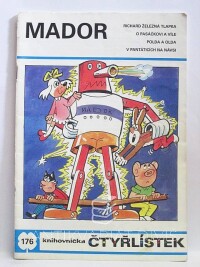 Štíplová, Ljuba, Němeček, Jaroslav, Čtyřlístek 176: Mador, 1990