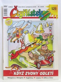 Němeček, Jaroslav, Poborák, Jiří, Čtyřlístek 525: Když zvony odletí, 2012