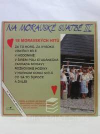 Zmožek, Jiří, Na moravské svatbě III: 18 moravských hitů, 1991