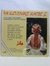Zmožek, Jiří, Na slovenské svatbě II: Velká směs populárních slovenských lidových písniček, 1991