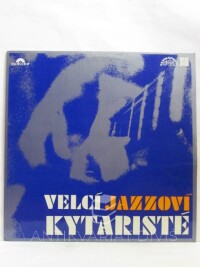 kolektiv, autorů, Velcí jazzoví kytaristé, 1975