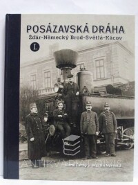 Černý, Karel, Navrátil, Martin, Posázavská dráha I: Žďár - Německý Brod - Světlá - Kácov, 2017