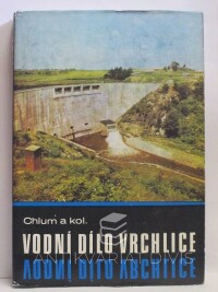 Chlum, Antonín, Vodní dílo Vrchlice, 1977