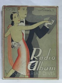 kolektiv, autorů, Radio Album, svazek VI., nekrácená původní vydání pro klavír: Sbírka 20 moderních chansonů a tanců s úplnými texty, 0