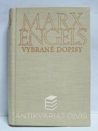 Engels, Bedřich, Marx, Karl, Vybrané dopisy, 1952