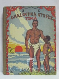 Stowe, Harriet Beecher, Chaloupka strýce Toma, 1938