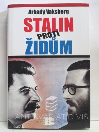 Vaksberg, Arkady, Stalin proti Židům, 2011