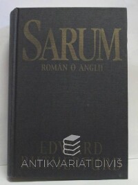 Rutherfurd, Edward, Sarum: Román o Anglii, 2001