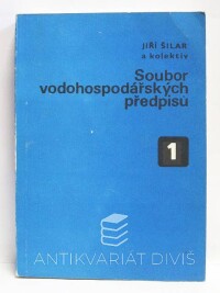 Šilar, Jiří, Soubor vodohospodářských předpisů 1, 1979