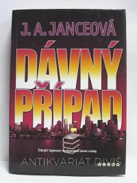 Janceová, J. A., Dávný případ, 2006