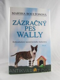 Boultonová, Marsha, Zázračný pes Wally, 2009
