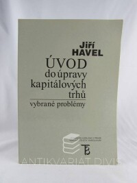 Havel, Jiří, Úvod do úpravy kapitálových trhů - vybrané problémy, 2000