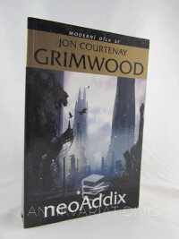 Grimwood, Jon Courtenay, neoAddix, 2007